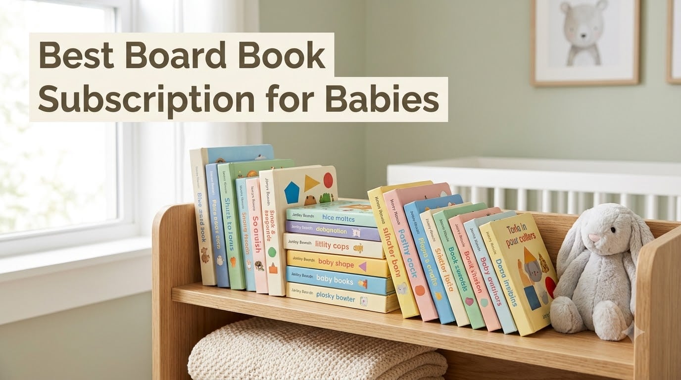 Best Board Book Subscription for Babies