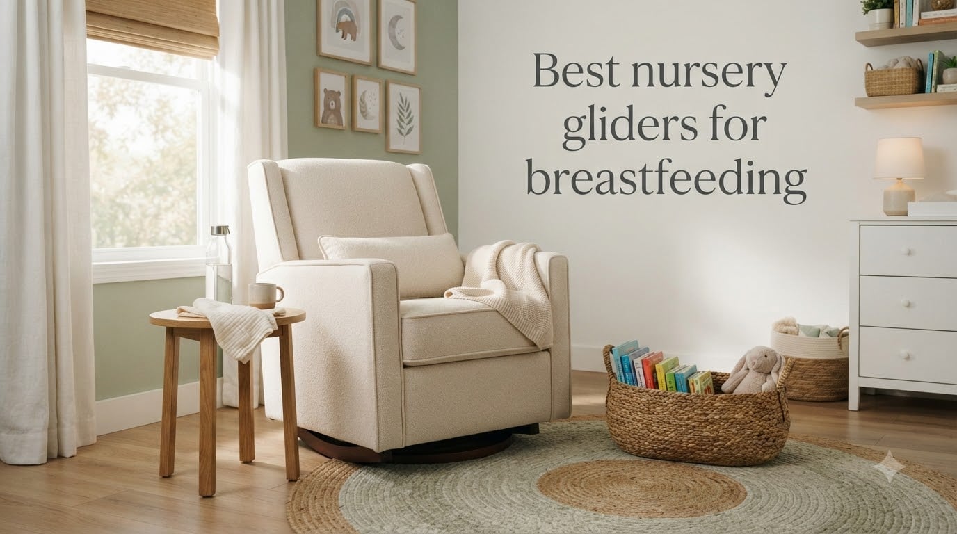 Best nursery gliders for breastfeeding