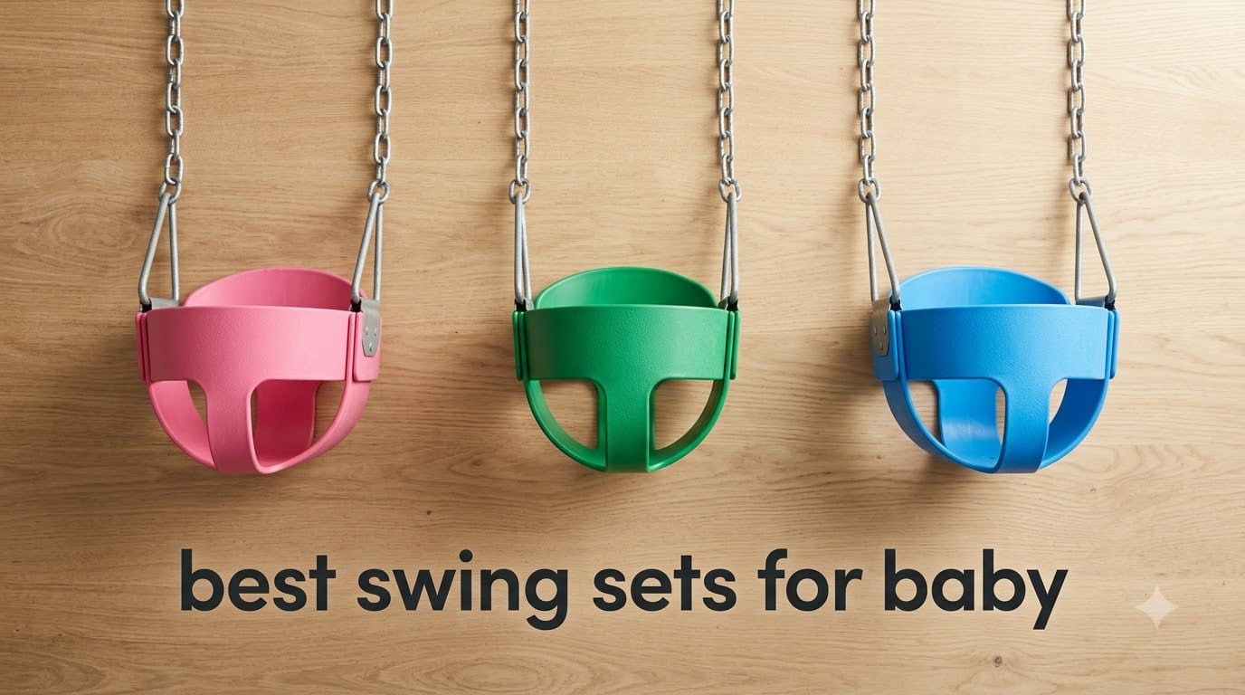 best swing sets for baby