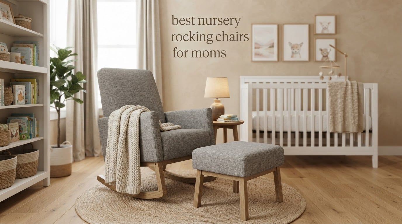 best nursery rocking chairs for moms