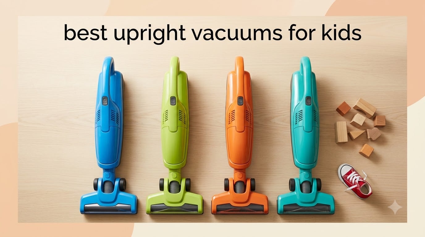 best upright vacuums for kids