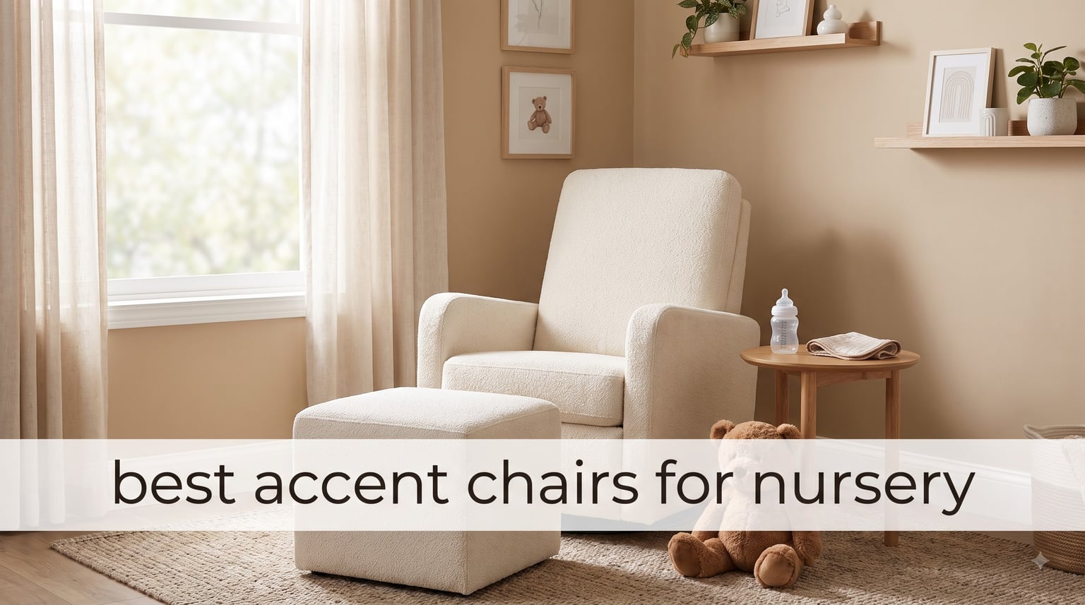 best accent chairs for nursery