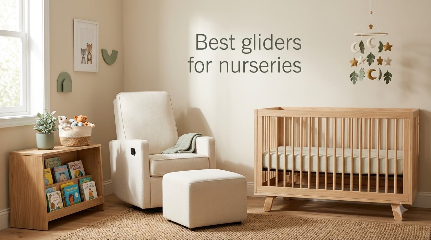 Best gliders for nurseries