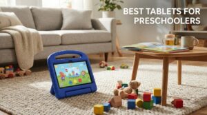 best tablets for preschoolers