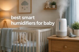 best smart humidifiers for baby