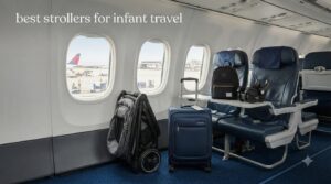 best strollers for infant travel