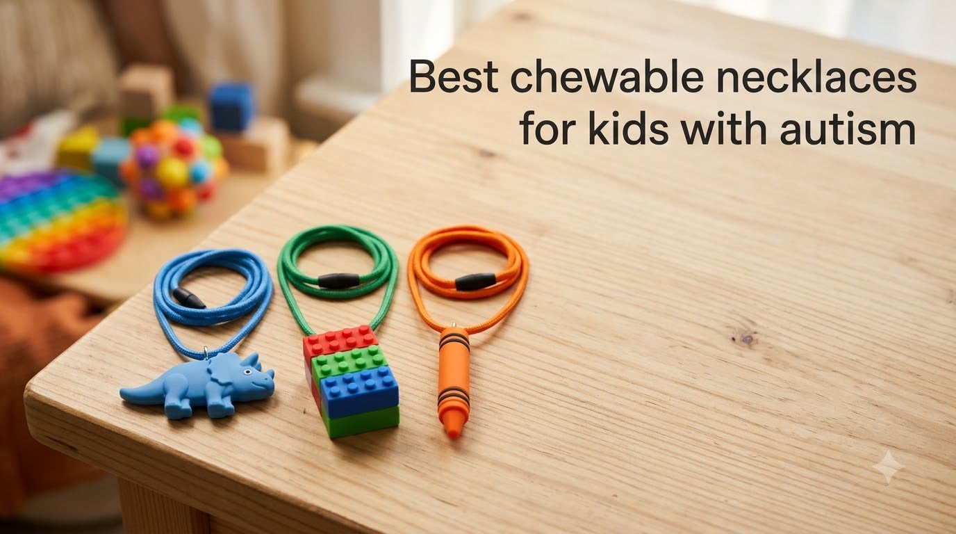 Best chewable necklaces for kids with autism
