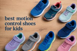 best motion control shoes for kids