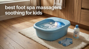 best foot spa massagers soothing for kids