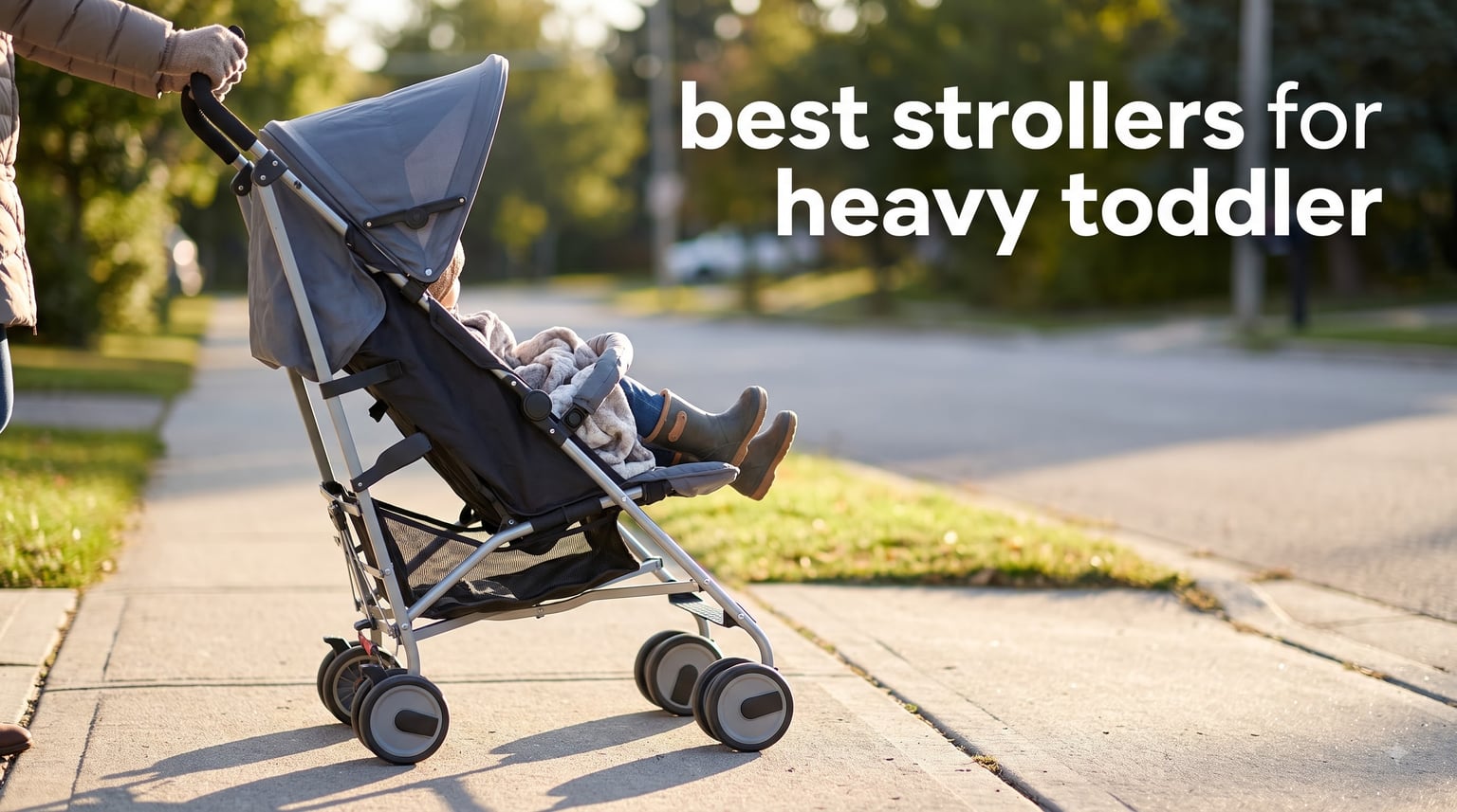 best strollers for heavy toddler