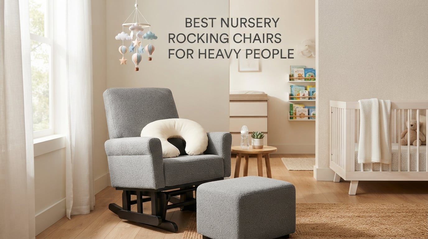 best nursery rocking chairs for heavy people