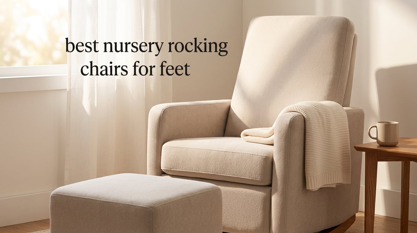 best nursery rocking chairs for feet