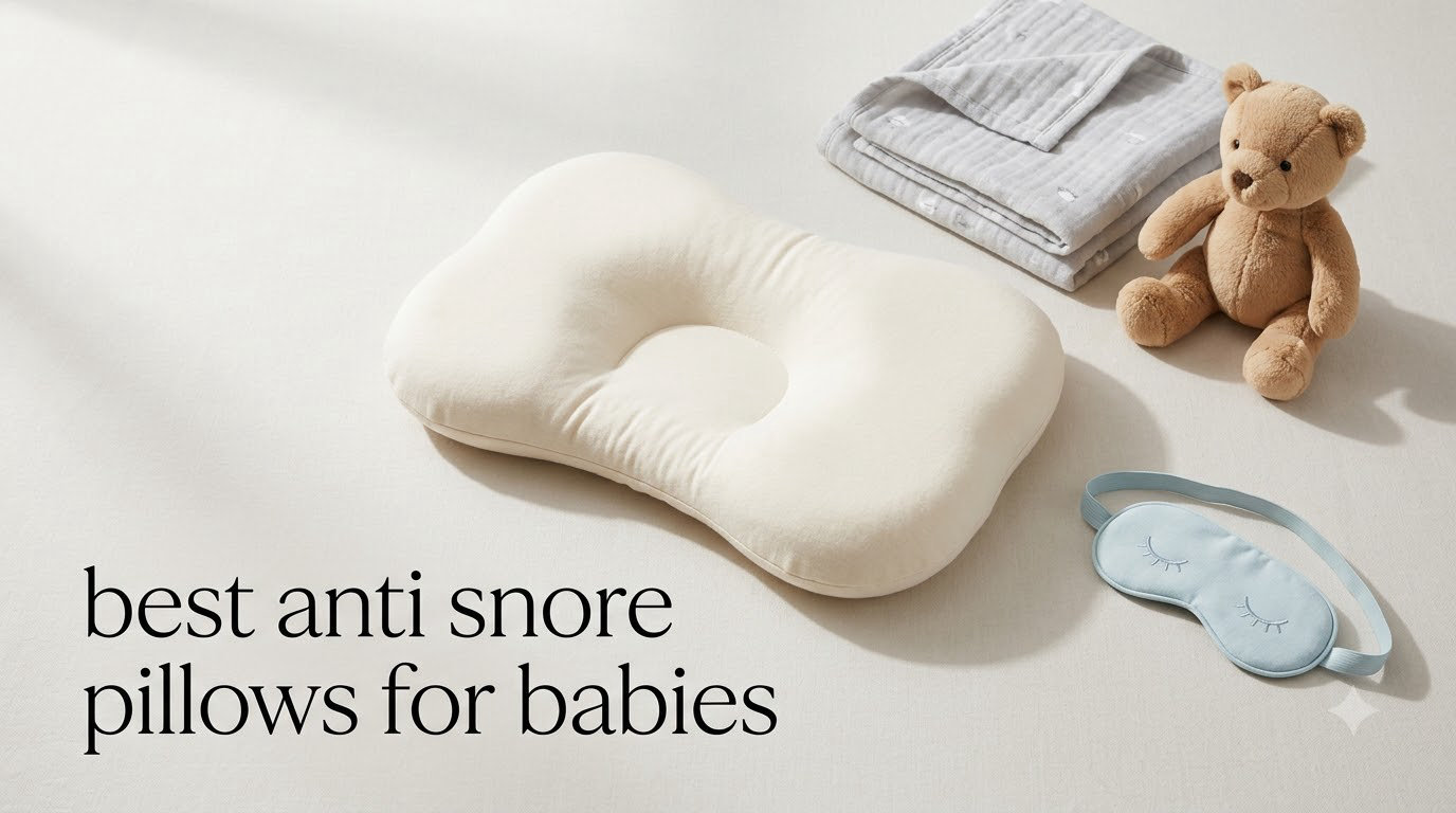 best anti snore pillows for babies