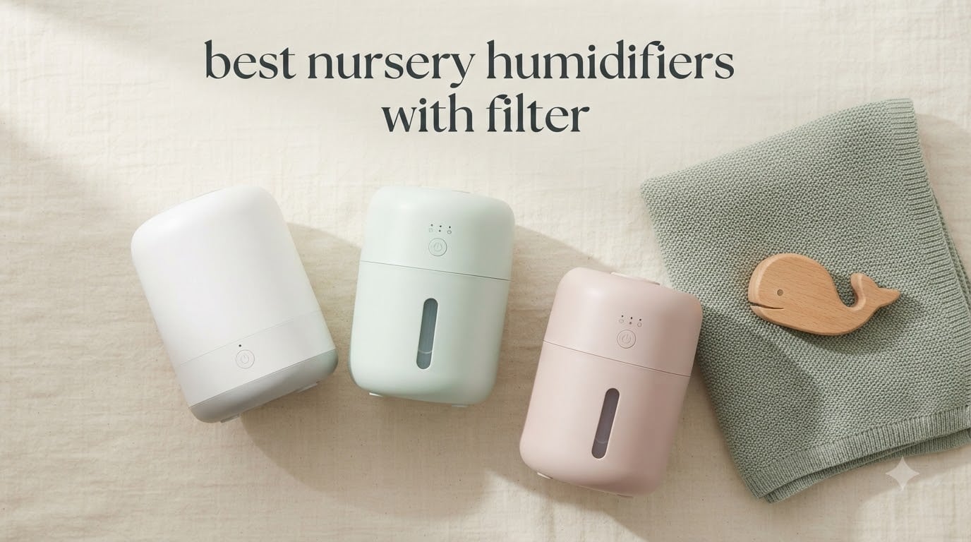 best nursery humidifiers with filter