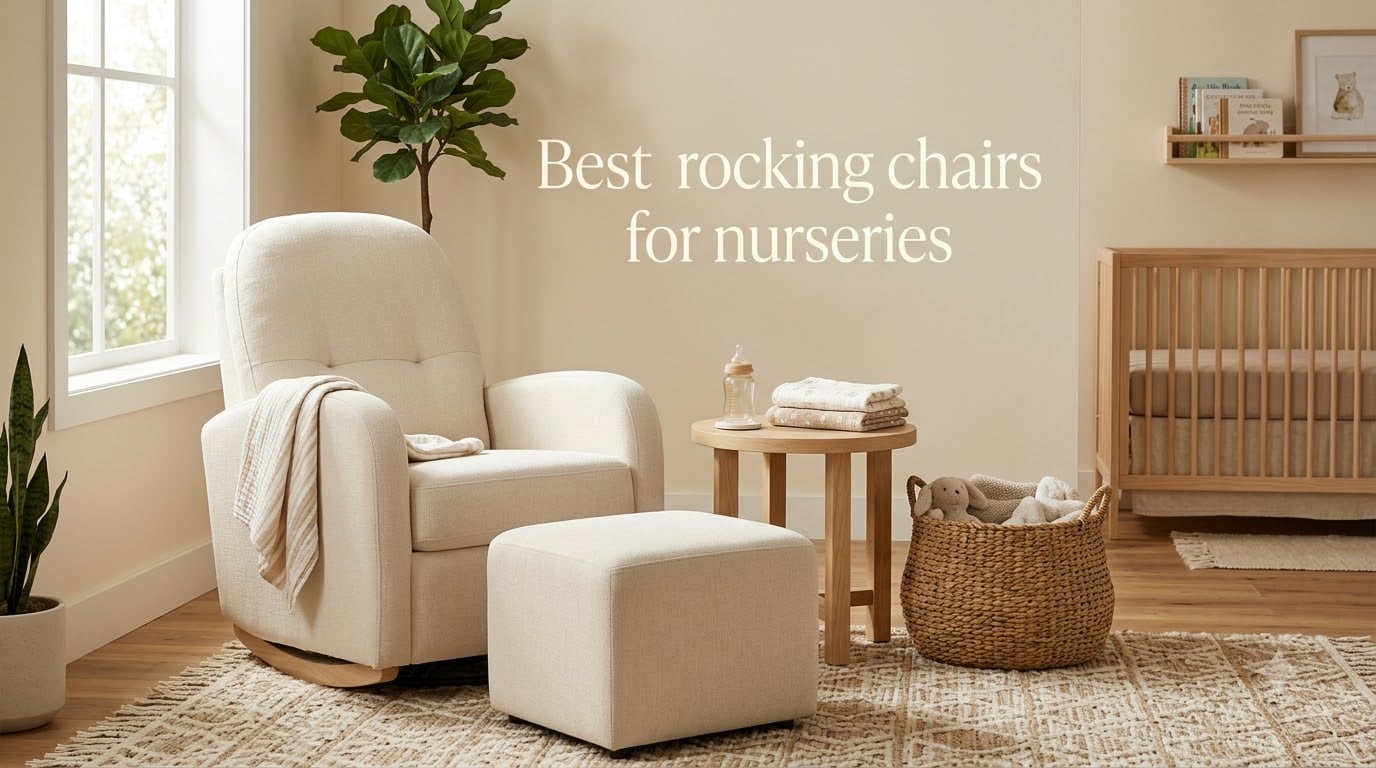 Best rocking chairs for nurseries