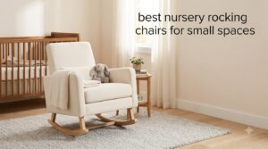 best nursery rocking chairs for small spaces