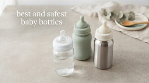 best and safest baby bottles