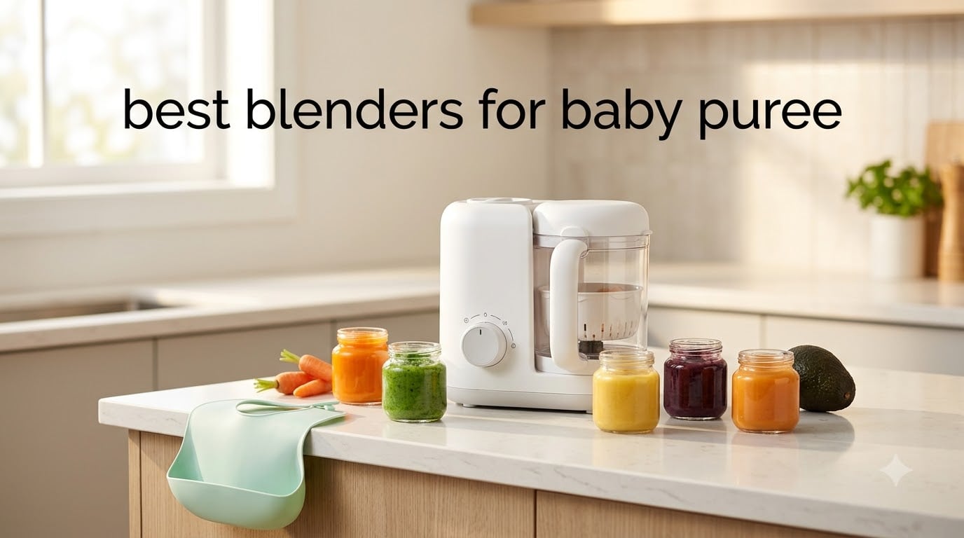 best blenders for baby puree
