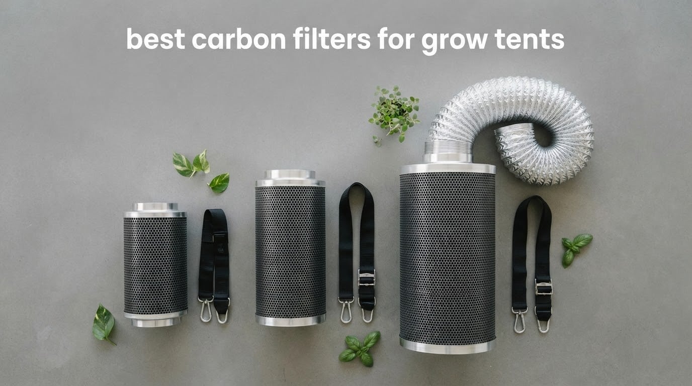 best carbon filters for grow tents
